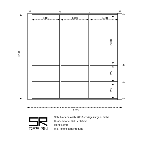 Mehrzweckeinsatz K60 für schräge Zargen. Einzelanfertigung. Eiche.