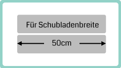Schubladenbreite 50cm